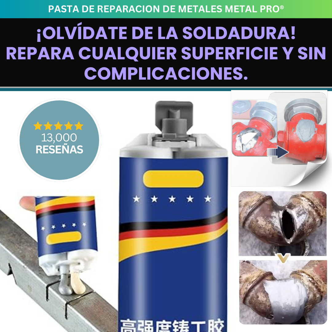 Pasta de reparación MetalPro: Repara metales sin soldar®