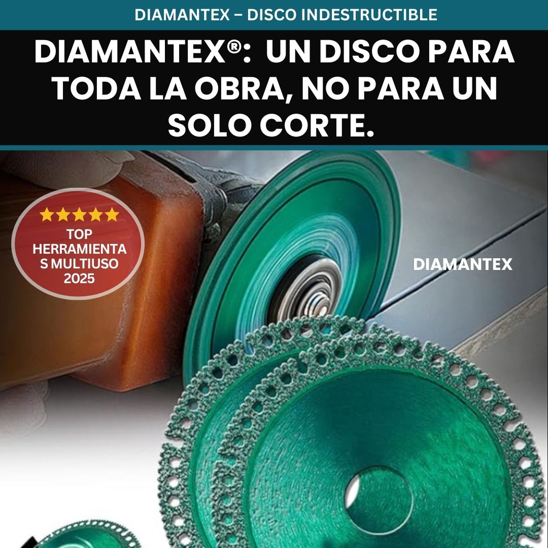 DIAMANTEX: El disco que no se rompe, incluso en los trabajos más duros.