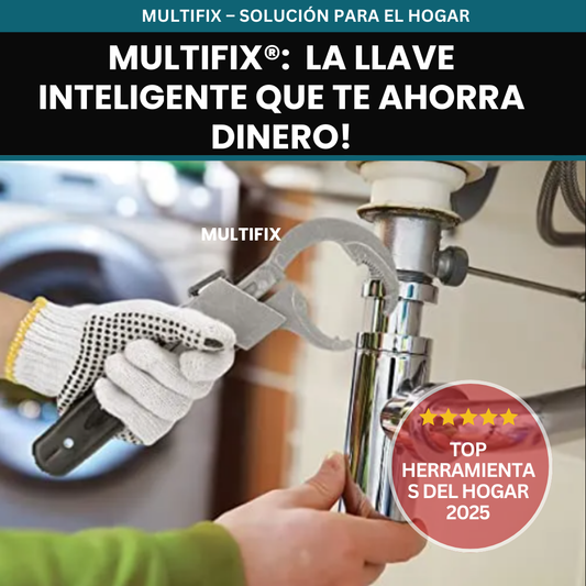 MULTIFIX: LA LLAVE INTELIGENTE QUE TE AHORRA DINERO!